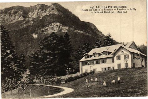 Route de Gex a la Faucille Pension de Pailly et le Mont Rond à Gex