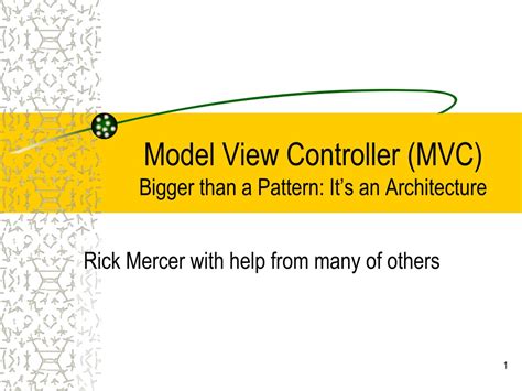 Ppt Model View Controller Mvc Bigger Than A Pattern Its An