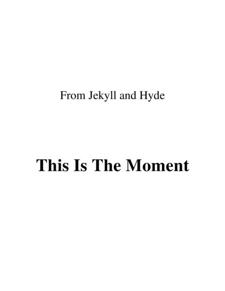 This Is The Moment Arr Ronn M By Leslie Bricusse Sheet Music For