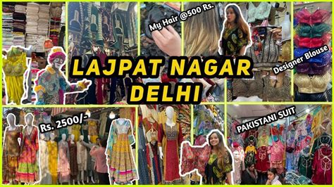 लजपत नगर मरकट Lajpat Nagar Market Delhi Best For Ethnic Wear