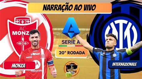 Ao Vivo Monza X Inter De MilÃo 20ª Rodada Campeonato Italiano 23