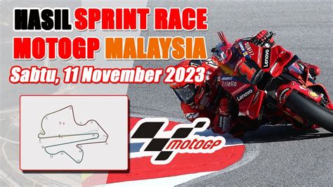 Hasil Sprint Race Gp Malaysia Hari Ini Hasil Motogp Hari Ini Klasemen