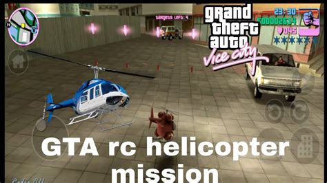 Gta Vice City Rc Helicopter Mission Mobile Gta Rc Helicopter Mission