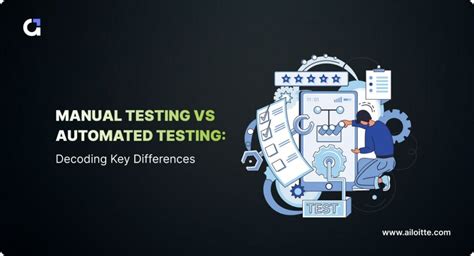 Manual Testing Vs Automated Testing Which Is Better