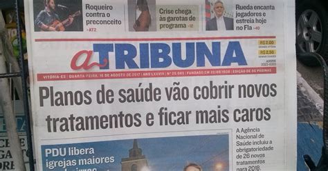 Rep Rter Paulo Maciel Capa Do Jornal A Tribuna Vit Ria Es Nesta F