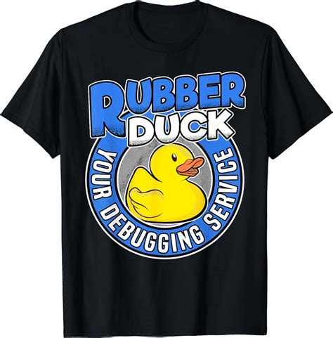 Rubber Duck Your Debugging Service Funny Coding Programmer T Shirt