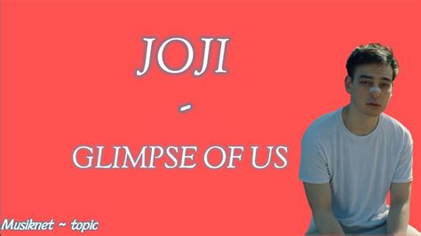 Glimpse Of Us Joji Video Lirik Official Youtube