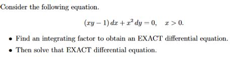 Solved Consider The Following Equation Xy−1dxx2dy0x0