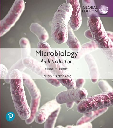 Microbiology An Introduction 13th Edition Pearson Benelux