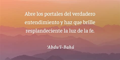 De Los Escritos Bahá’ís Fragmento De Una Oración De ‘abdu’l Bahá Oraciones Escrito