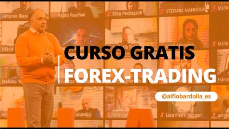 Curso Gratis Forex Trading Alfio Bardolla Training Group Youtube