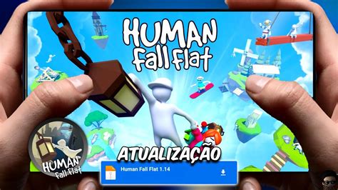 HUMAN FALL FLAT 1 14 PARA ANDROID ATU4LIZAD0 2024 NOVA ATUALIZAÇÃO