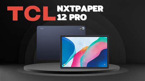 TCL NXTPAPER 12 Pro แทบเลต 12 2 นว 2K หนาจอฟลกระดาษสบายตา กลอง