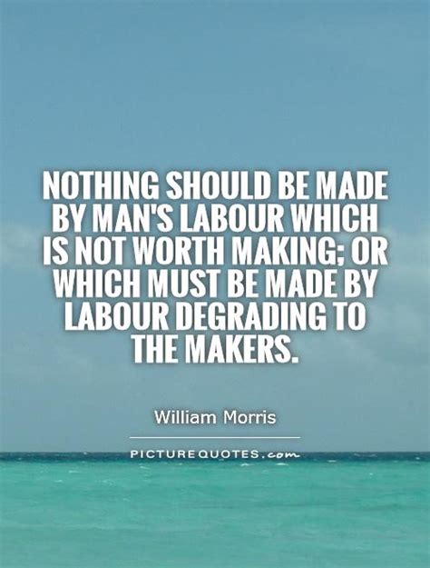 William Morris Quotes. QuotesGram