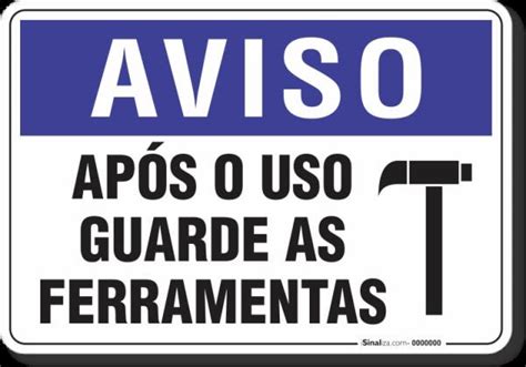 Placa Aviso Ap S O Uso Guarde As Ferramentas Madeiramadeira