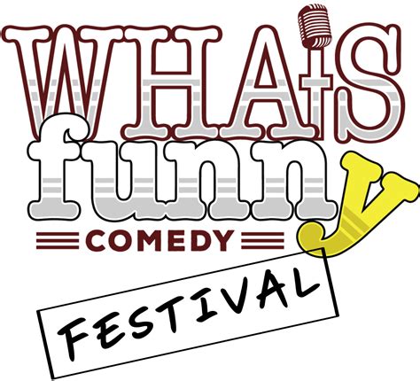 WHATS FUNNY COMEDY FESTIVAL