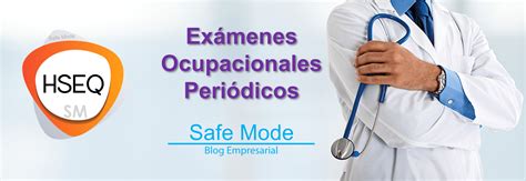 Exámenes de Ingreso y Preingreso Ocupacionales SM Safe Mode