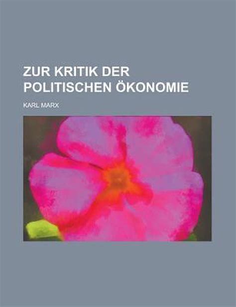 Zur Kritik Der Politischen Okonomie Karl Marx 9781235073502 Boeken