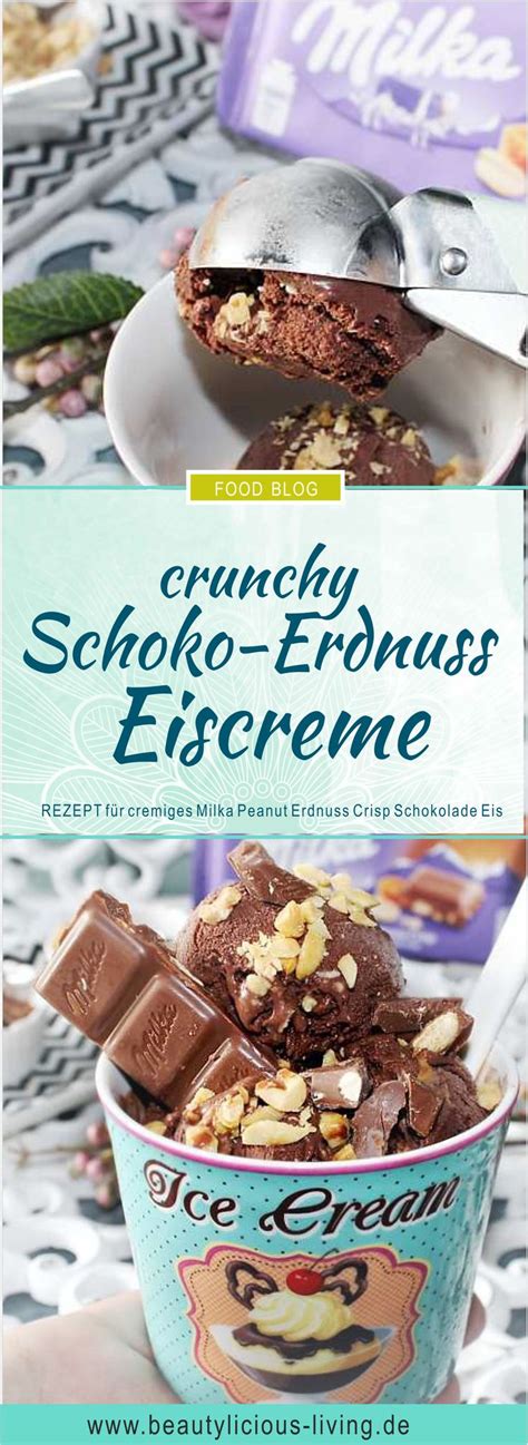 Foodblog Rezept F R Milka Peanut Erdnuss Crisp Schokolade Eis