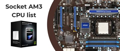 AM3 CPU list, specs and features