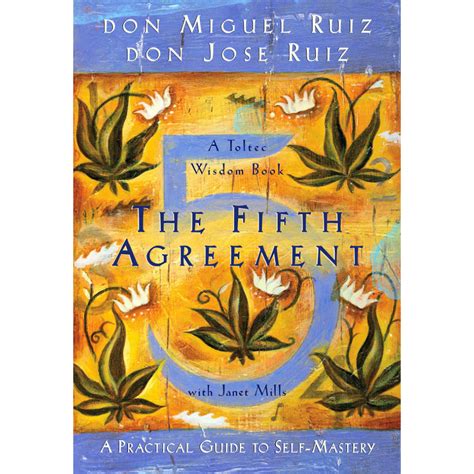 The Fifth Agreement by Don Miguel Ruiz | Chakra Flow