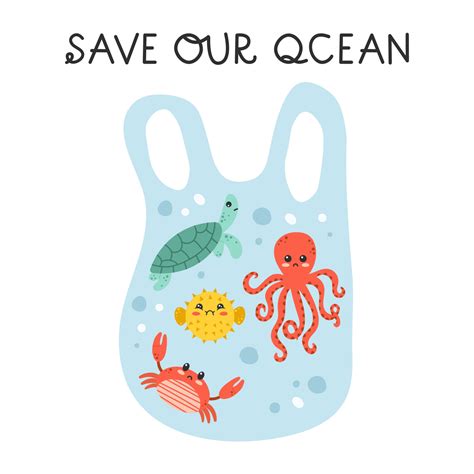 Sad sea animals in plastic bag. Save our ocean hand drawn lettering ...