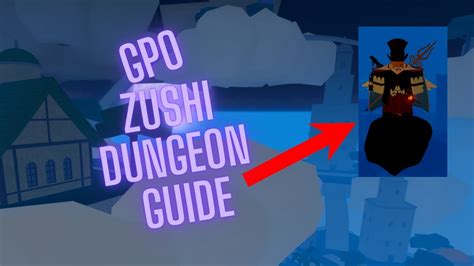 GPO How To Solo Dungeons With Zushi YouTube