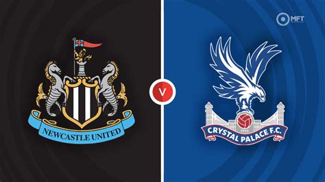 Newcastle United Vs Crystal Palace Prediction And Betting Tips