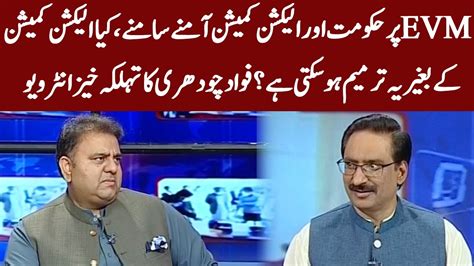 Exclusive Talk With Fawad Chaudhry Kal Tak With Javed Chaudhry 8