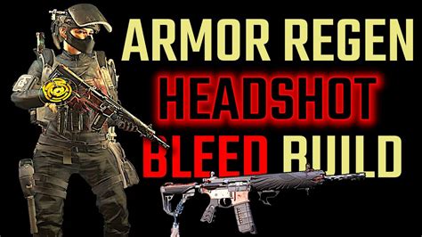 Armor Regen Headshot Bleed Build Ridgeways Pride Armor Regen Build