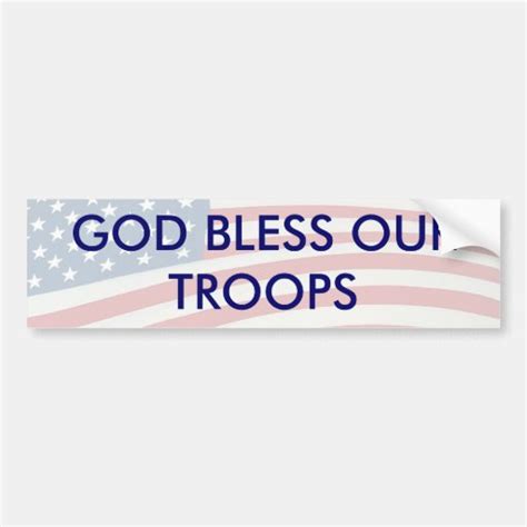 GOD BLESS OUR TROOPS BUMPER STICKER Zazzle