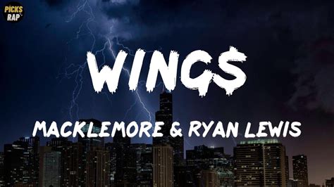 Macklemore And Ryan Lewis Wing Lyrics Youtube