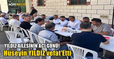 Yıldız Ailesinin Acı Günü Hüseyin YILDIZ vefat etti