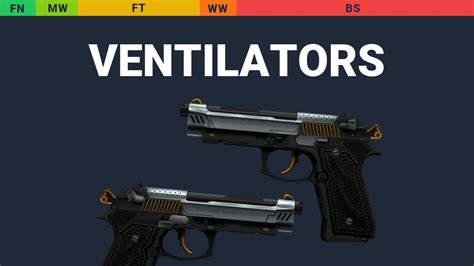 Dual Berettas Ventilators Skin Float And Wear Preview Youtube