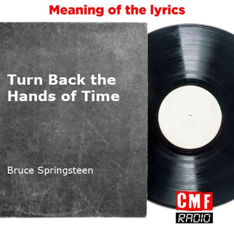 The Story Of A Song Turn Back The Hands Of Time Bruce Springsteen