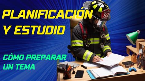 Paso Planificaci N Y Estudio C Mo Preparar Un Tema De Oposici N