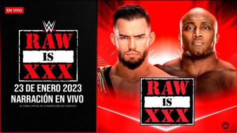 WWE RAW 23 de Enero 2023 EN VIVO RAW 30 ANIVERSARIO Narración EN