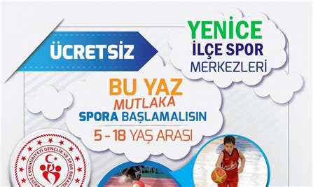 YENİCE İLÇE SPOR MERKEZLERİ ÜCRETSİZ YAZ SPOR OKULLARI KAYITLARI BAŞLADI