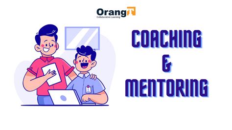 Manfaat Coaching And Mentoring Untuk Perusahaan Orangt