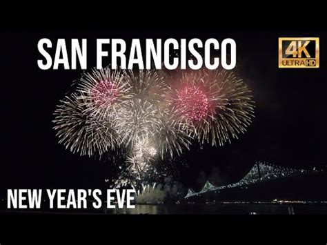 San Francisco New Year S Eve Fireworks Youtube