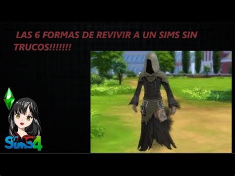 Los Sims 4 Tutorial Las 6 Formas De Revivir A Tu Sim YouTube