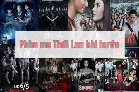 15 Phim ma Thái Lan hài hước chiếu rạp không nên bỏ lỡ