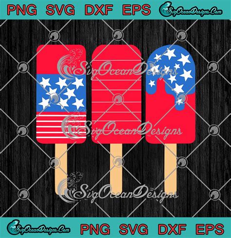 American Flag Popsicles 4th Of July Independence Day Patriotic SVG PNG