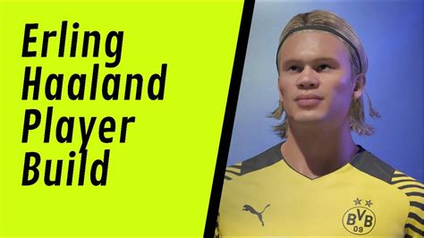 Erling Braut Haaland Player Build Lookalike Fifa 22 Pro Clubs YouTube