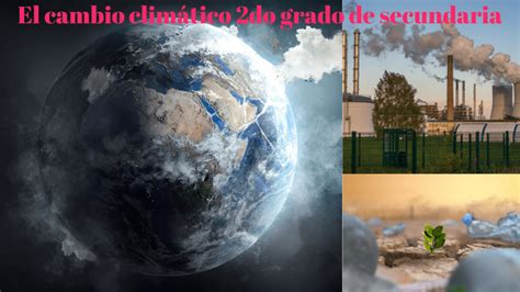 Qué Es El Cambio Climático Para Niños De Primaria Archivos Docentes