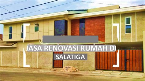 Jasa Renovasi Rumah Di Salatiga Kontraktor Renovasi