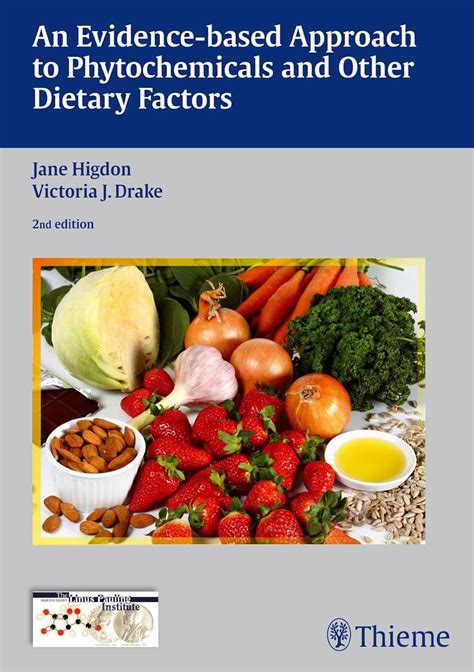 An Evidence Based Approach To Phytochemicals And Other Dietary Factors