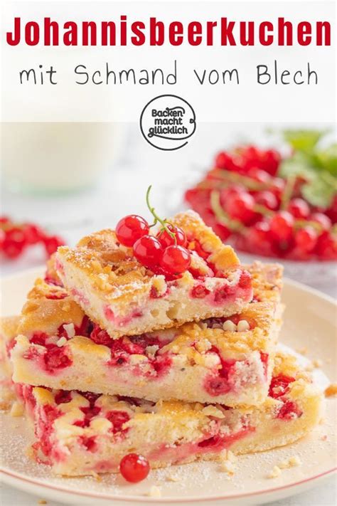 Johannisbeerkuchen Mit Schmand Backen Macht Gl Cklich Rezept