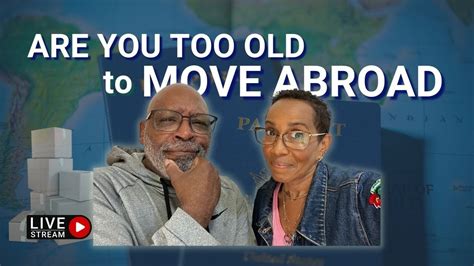 Are You TOO OLD To Move Abroad Expat In Portugal Black Expat