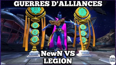 Les Guerres D Alliances 11 Sur Mcoc NewN Vs Legion YouTube